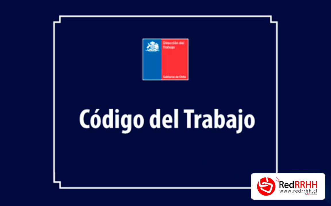 Todo sobre el código laboral Chileno…