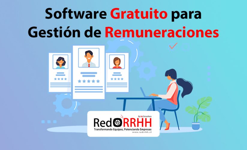 Software Gratuito para Gestión de Remuneraciones: Genera Liquidaciones de Sueldos y Archivos para Previred