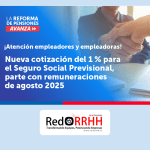 Finanzas / Blog – REDRRHH.cl / Descubre las últimas noticias y actualizaciones 8 Preguntas Frecuentes sobre la Reforma de Pensiones y Nuevos Aportes Patronales (Agosto 2025)